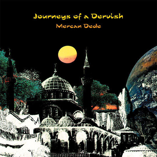 Mercan Dede - Journeys of a Dervish