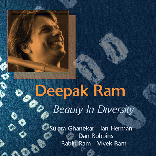 Deepak Ram - Beauty in Diversity