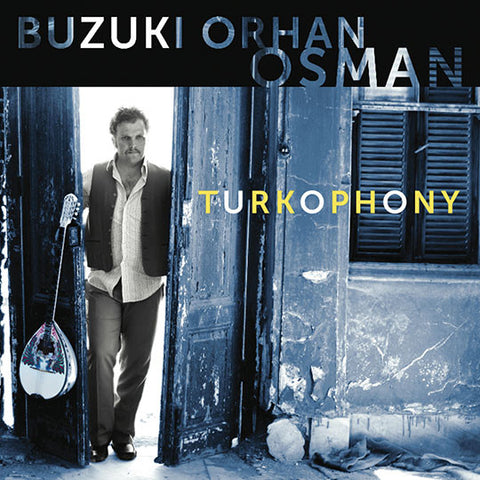 Buzuki Orhan Osman - Turkophony
