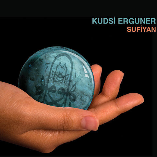 Kudsi Erguner - Sufiyan